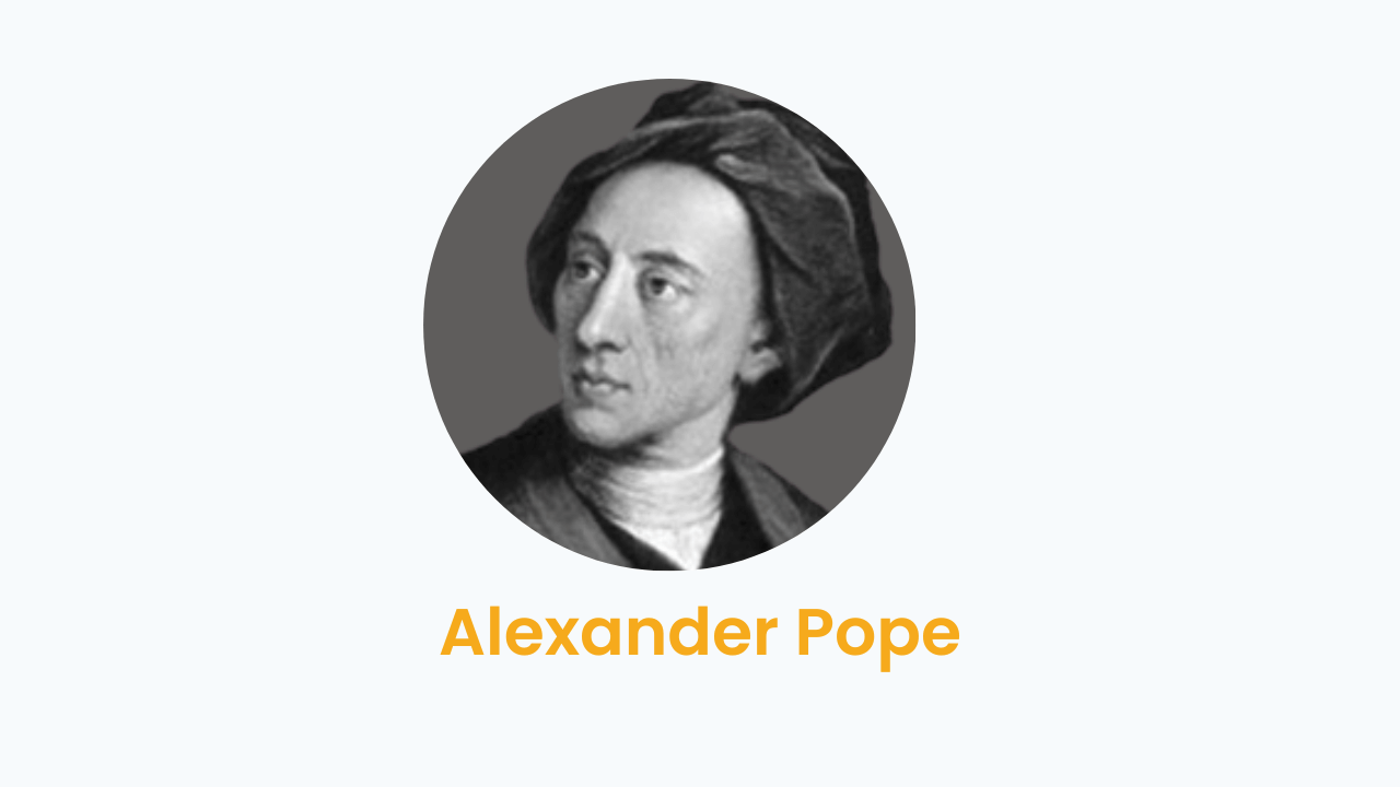 Alexander Pope – Biography and Works