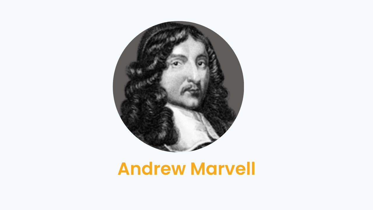 Andrew Marvell – Biography and Works