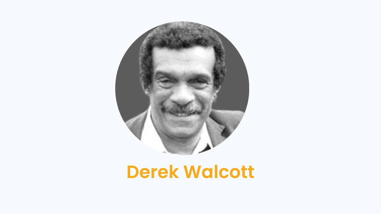 Derek Walcott – Biography and Works
