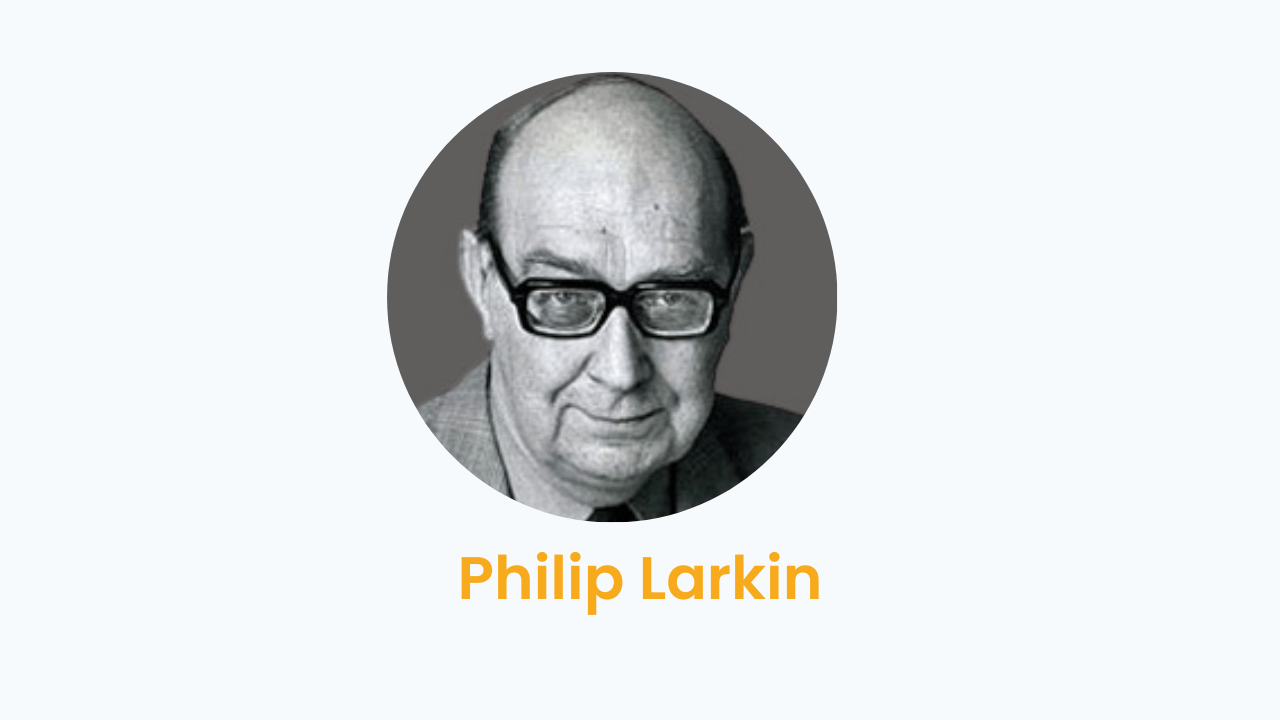 Philip Larkin – Biography and Works