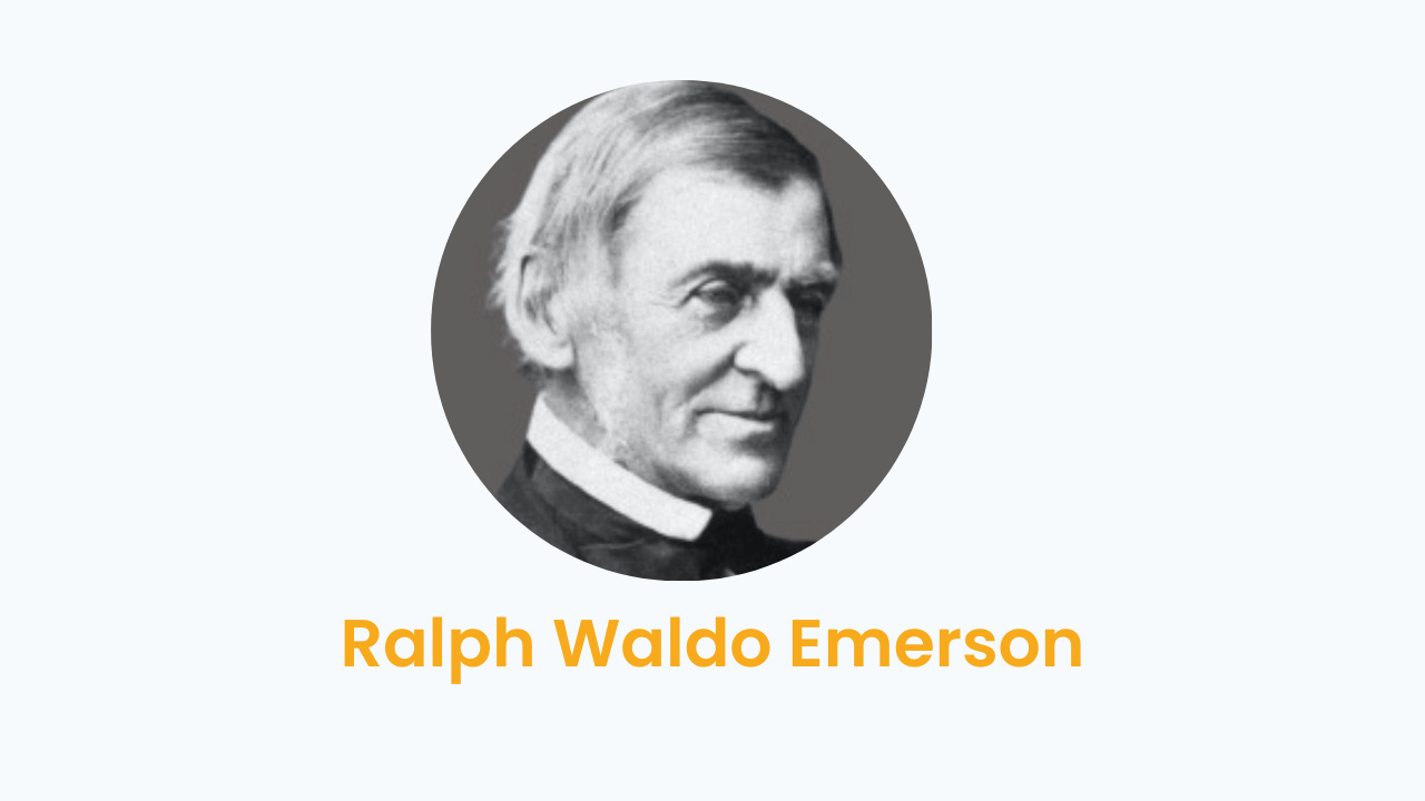 Ralph Waldo Emerson – Biography and Works