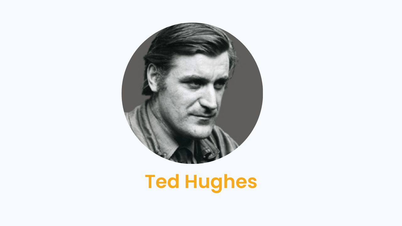 Ted Hughes – Biography and Works
