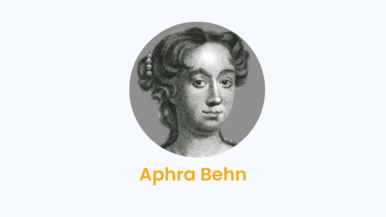 Aphra Behn – Biography and Works