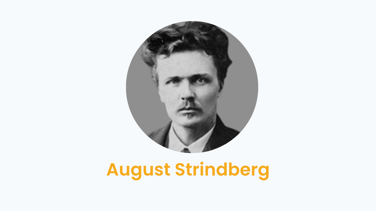 August Strindberg – Biography and Works