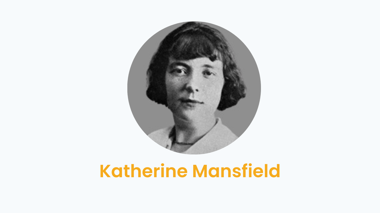 Katherine Mansfield – Biography and Works