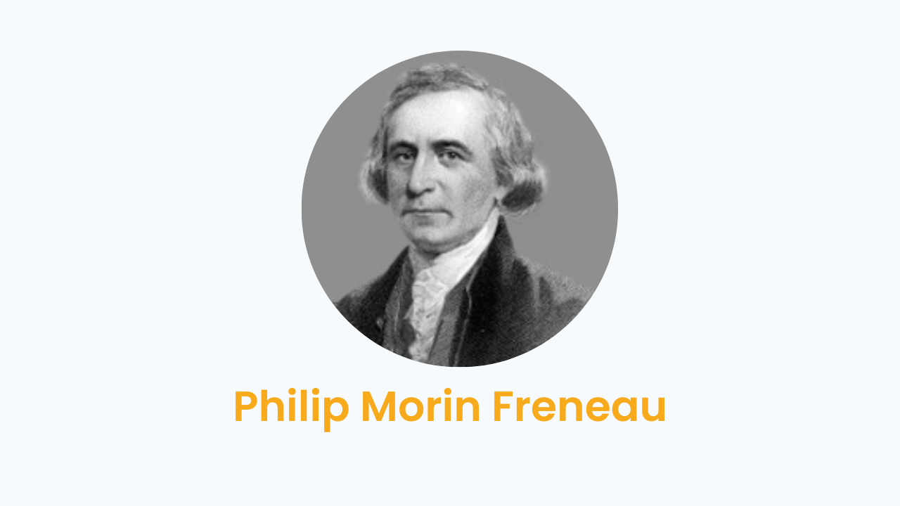 Philip Morin Freneau – Biography and Works
