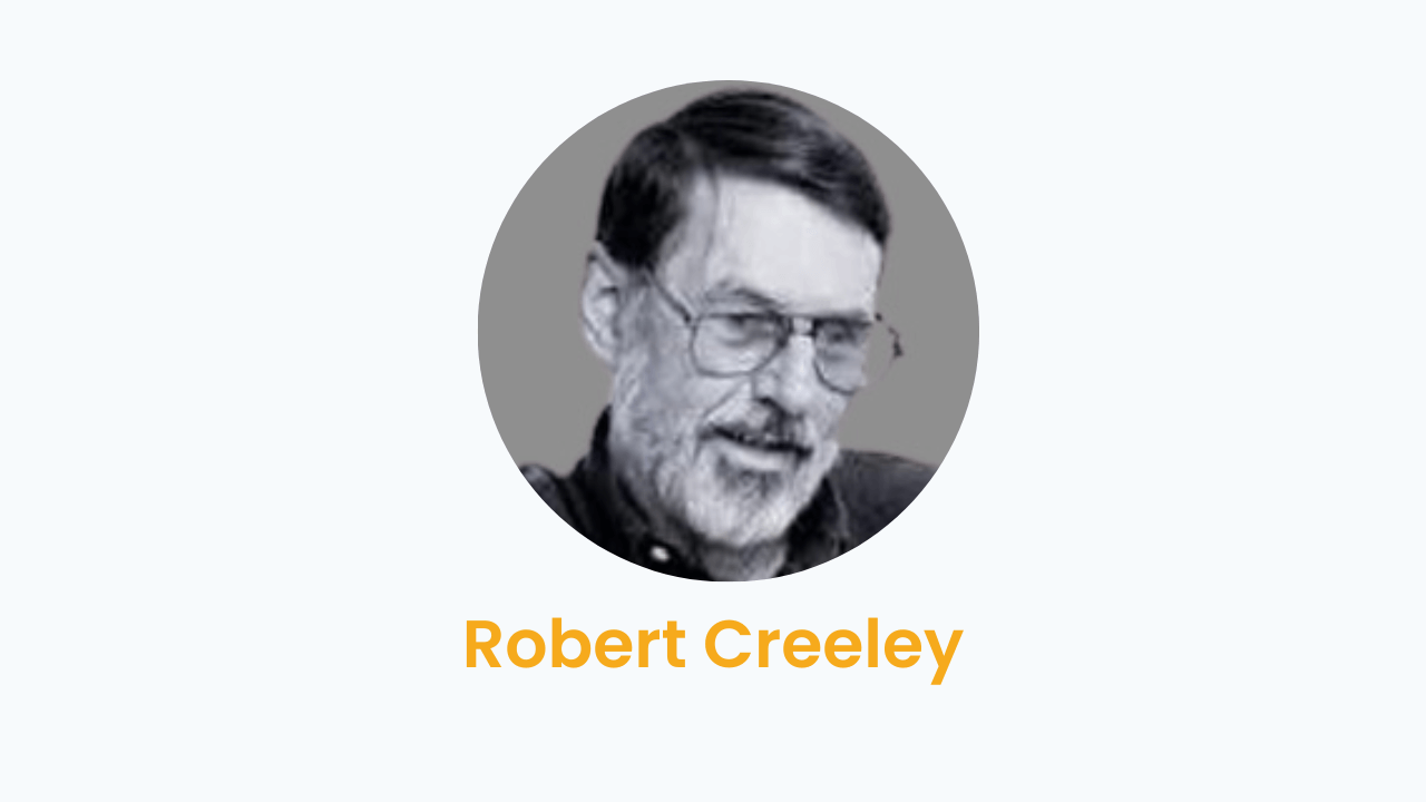 Robert Creeley – Biography and Works