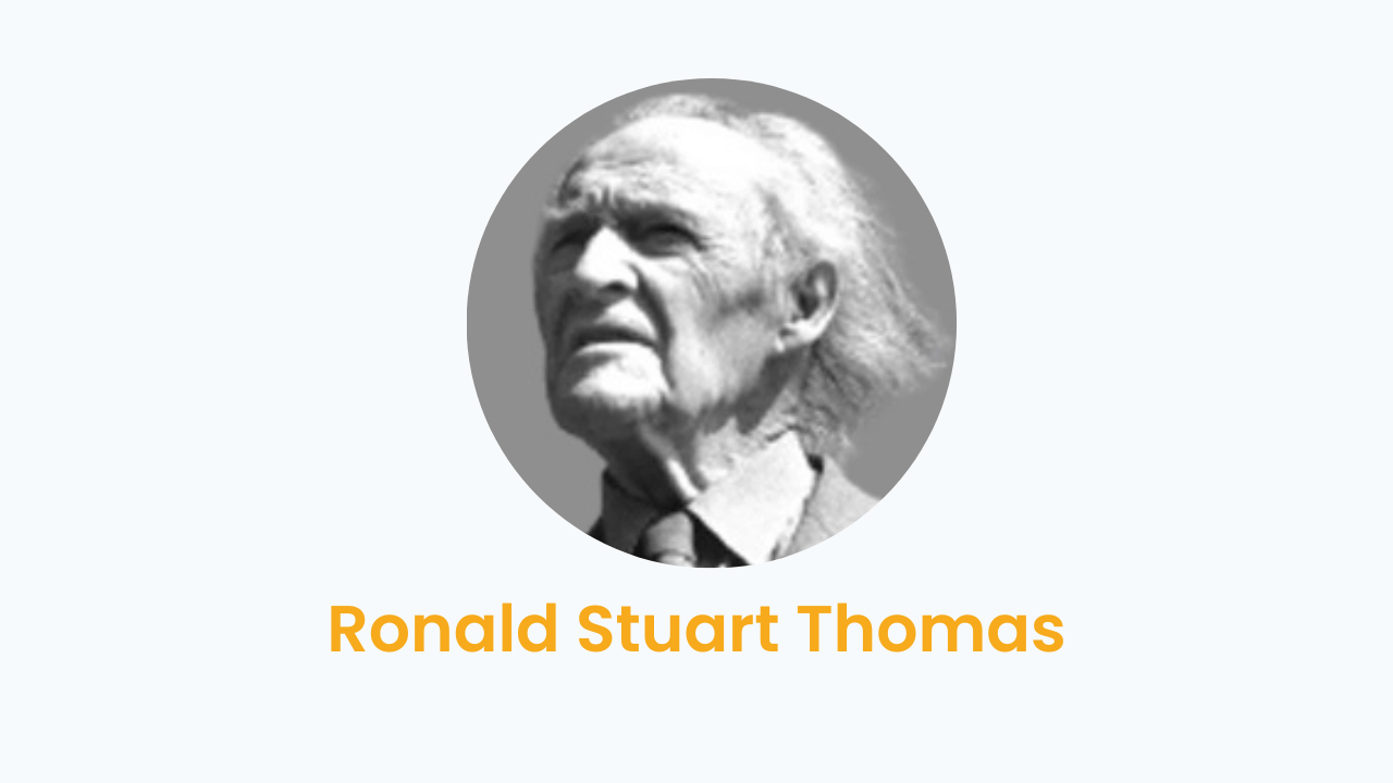 Ronald Stuart Thomas – Biography and Works