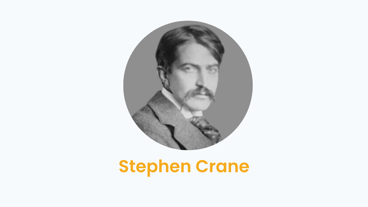 Stephen Crane – Biography and Works