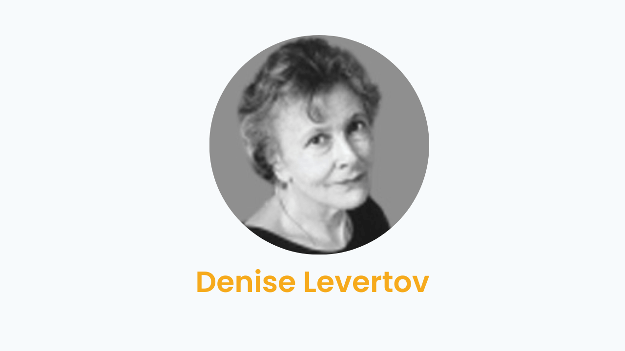 Denise Levertov – Biography and Works