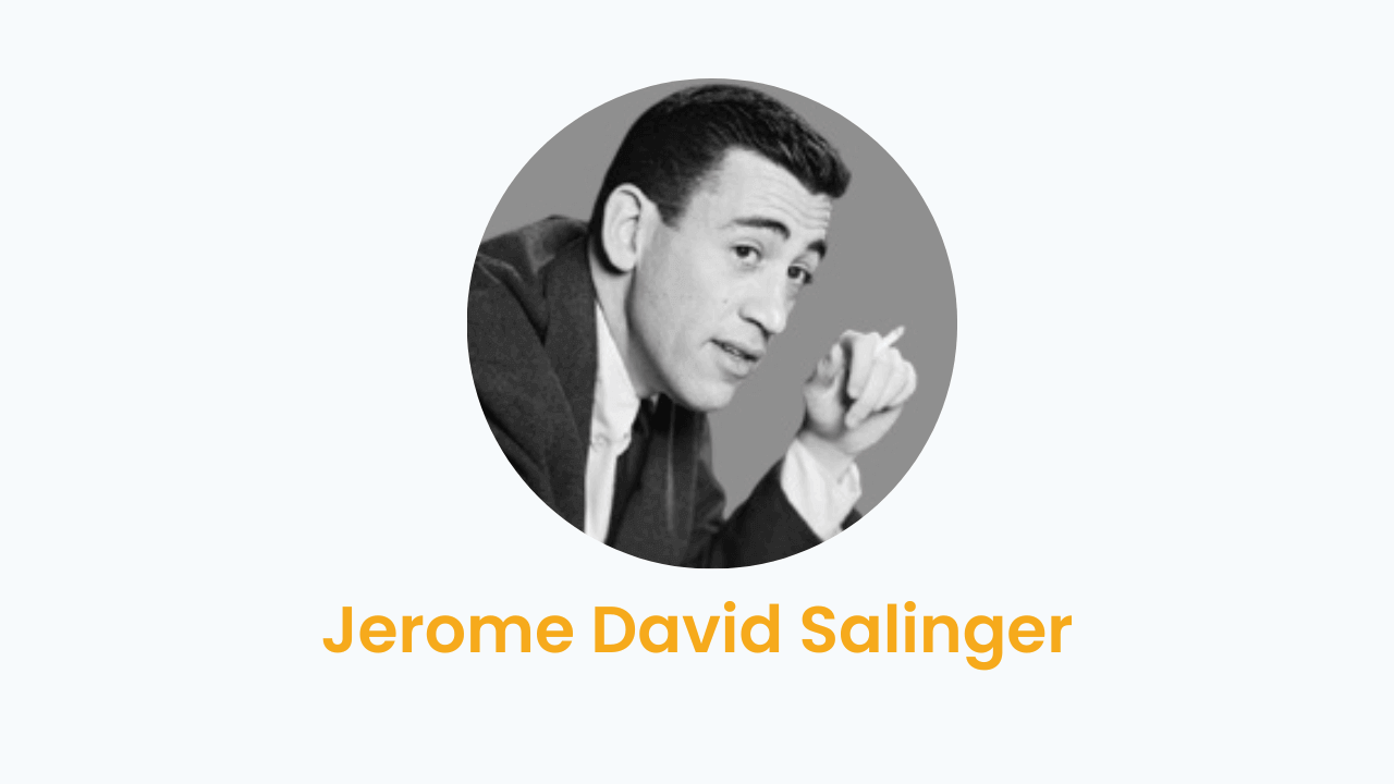 Jerome David Salinger – Biography and Works