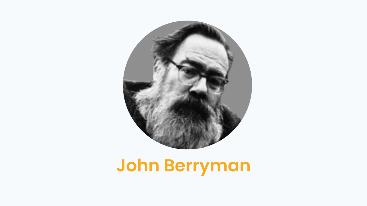 John Berryman – Biography and Works