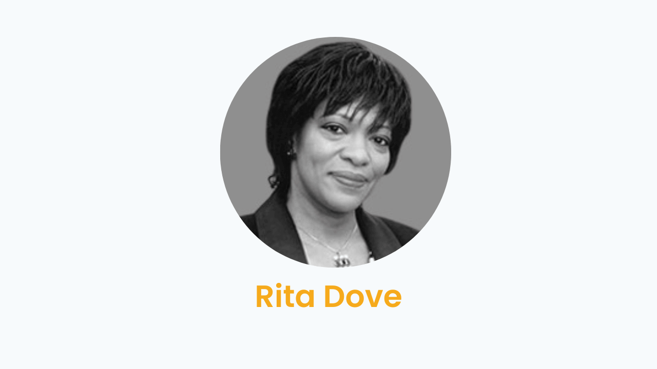 Rita Dove – Biography and Works