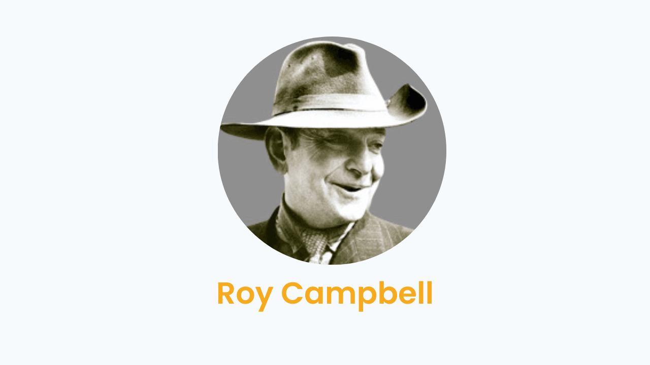 Roy Campbell – Biography and Works