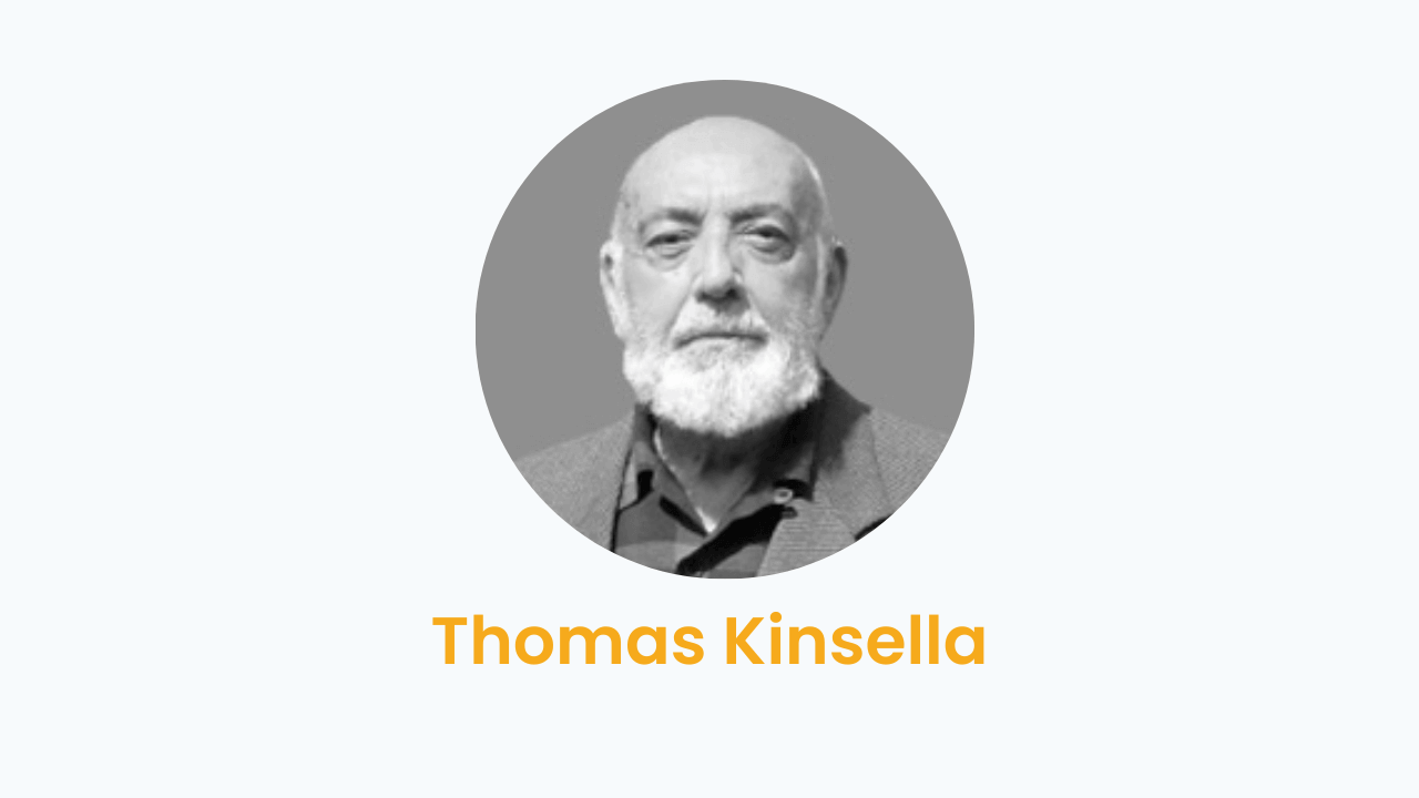 Thomas Kinsella – Biography and Works