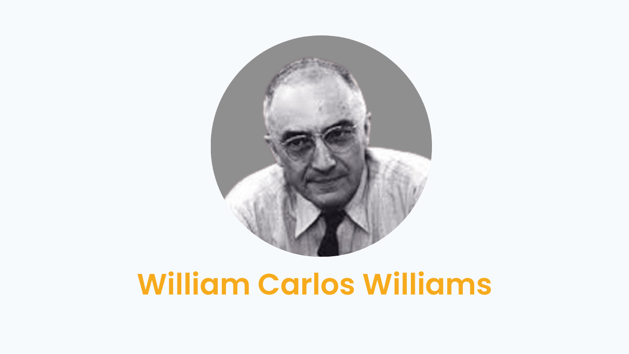 William Carlos Williams – Biography and Works