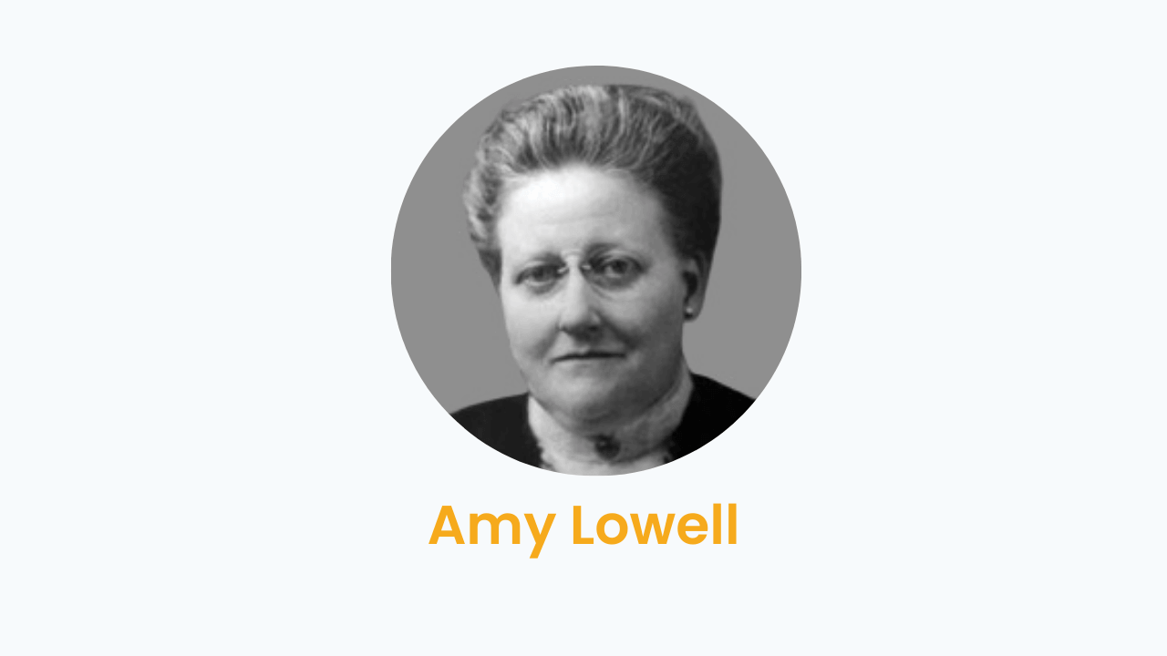 Amy Lowell – Biography and Works