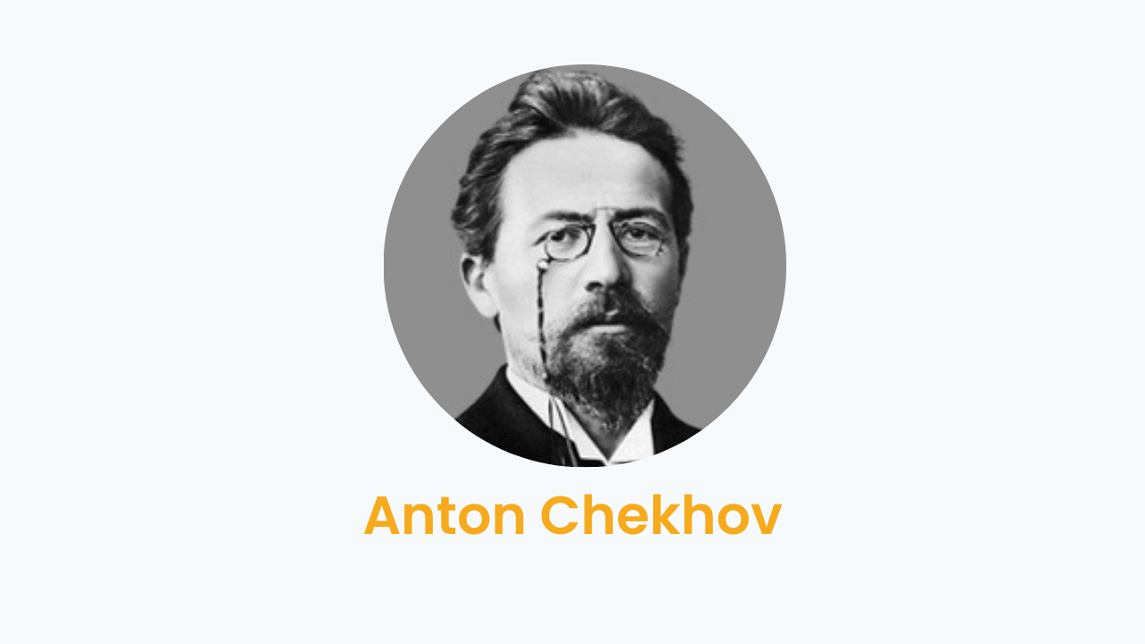 Anton Pavlovich Chekhov – Biography and Works