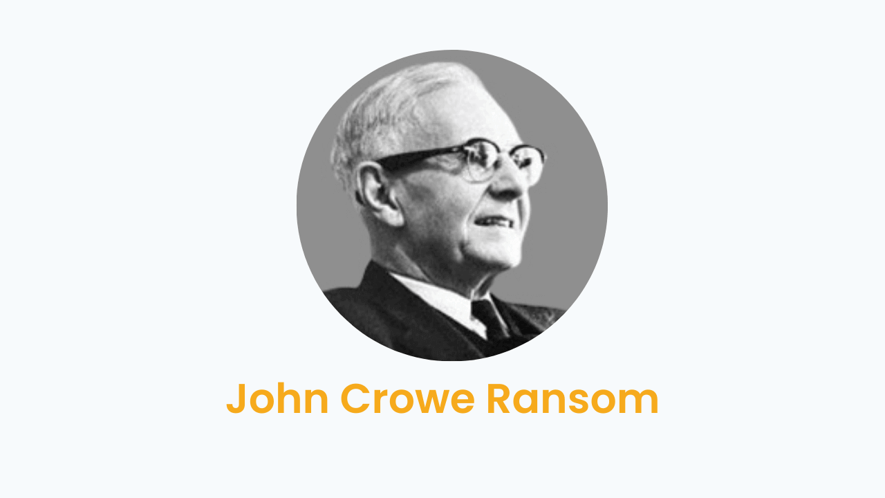 John Crowe Ransom – Biography and Works