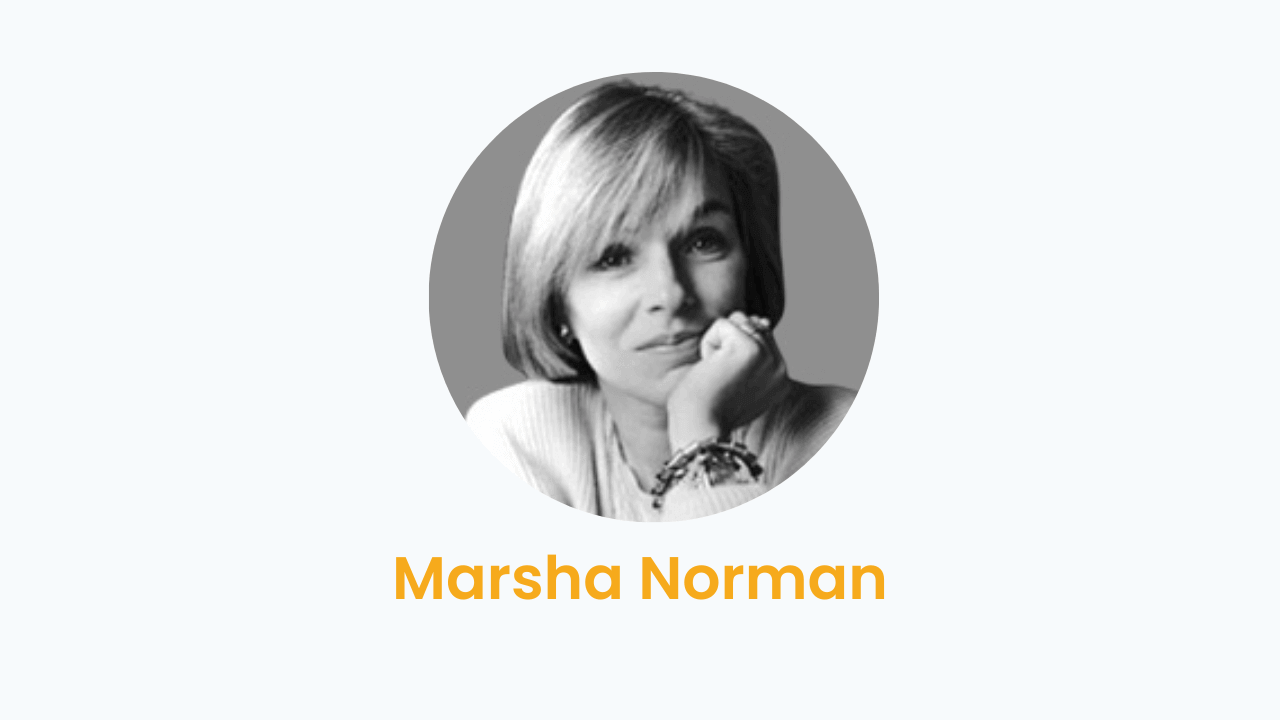 Marsha Norman – Biography and Works