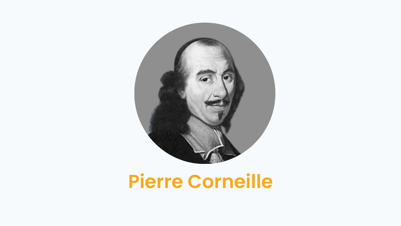 Pierre Corneille – Biography and Works