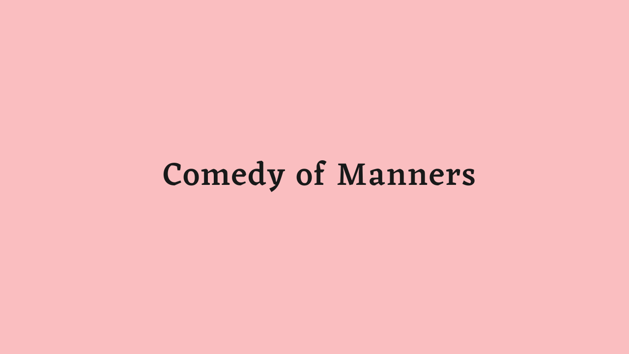 Comedy of Manners