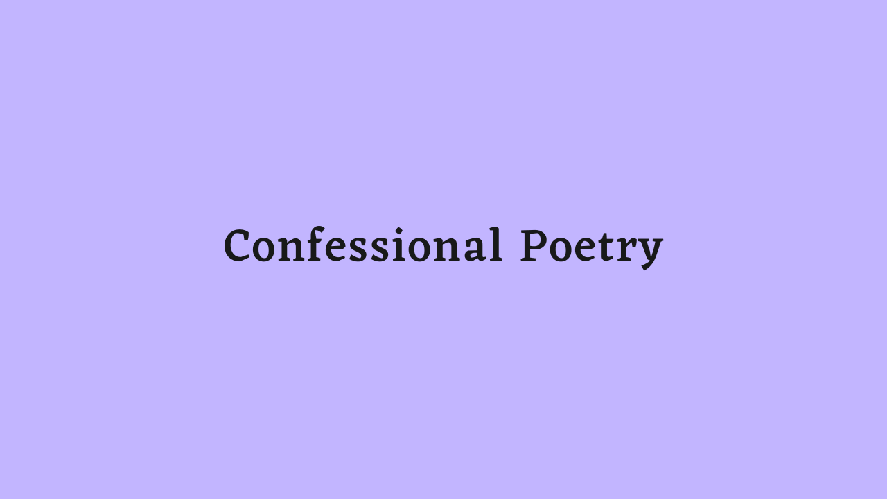 Confessional Poetry
