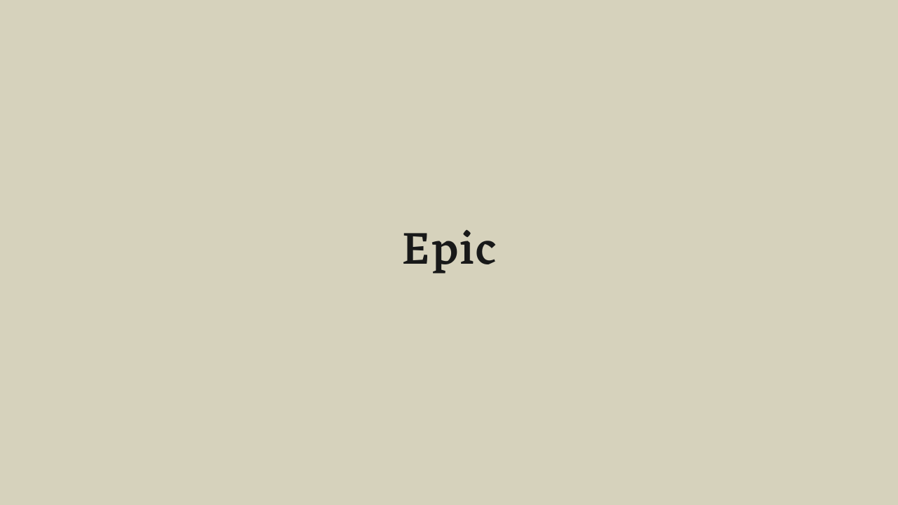 Epic