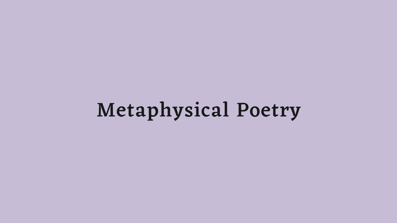 Metaphysical Poetry
